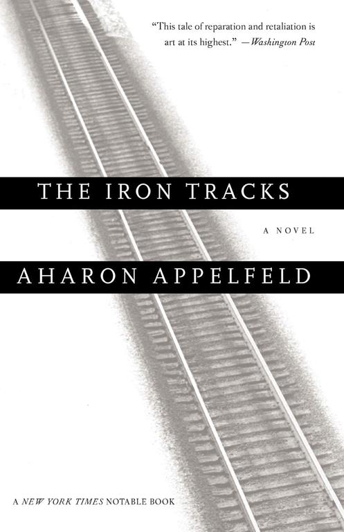 The Iron Tracks: A novel