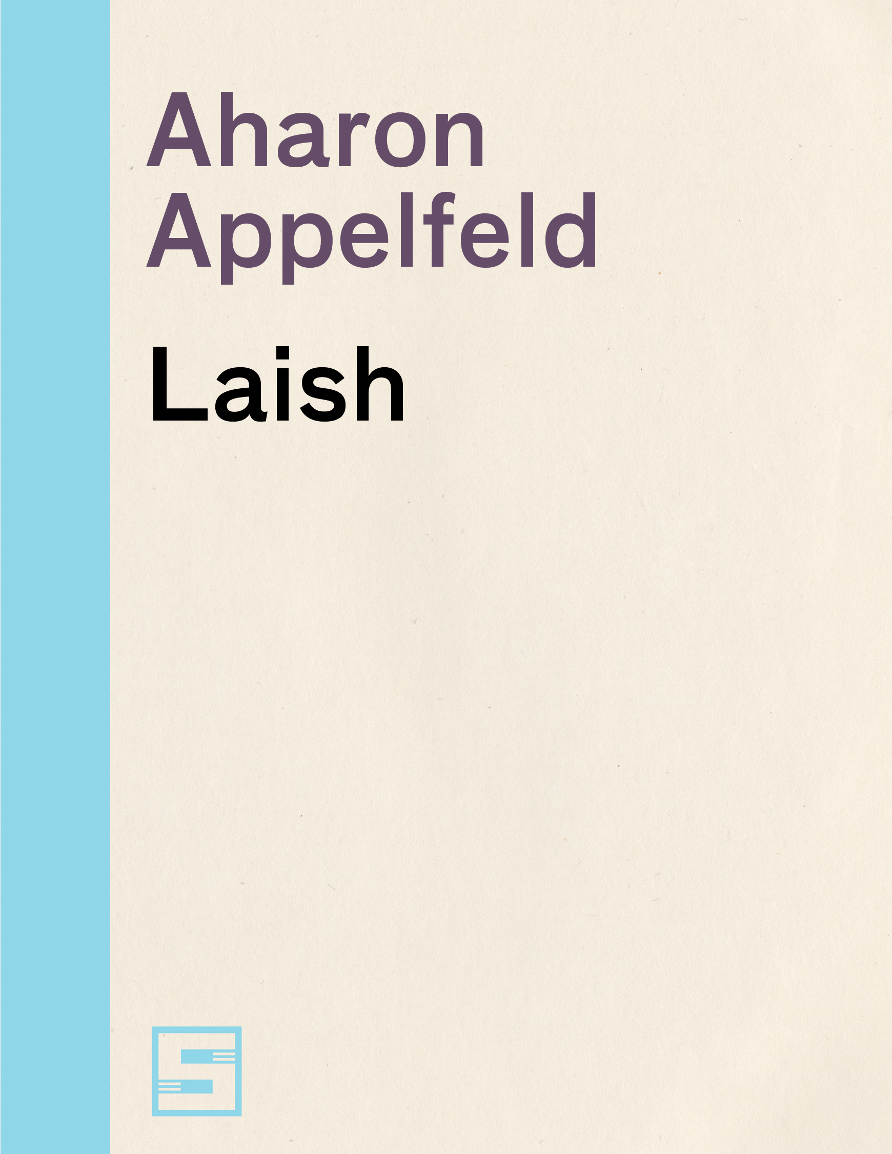 Laish: A novel