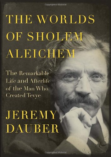 The Worlds of Sholem Aleichem