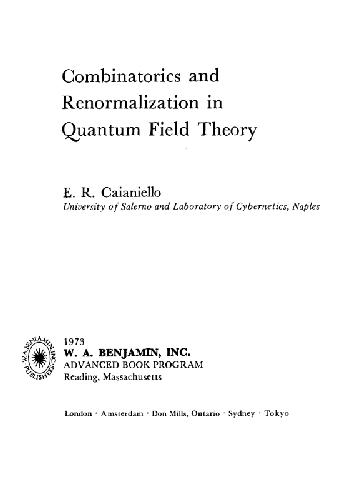 Combinatorics And Renormalization In Quantum Field Theory