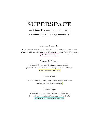 Superspace, or One Thousand and One Lessons in Supersymmetry