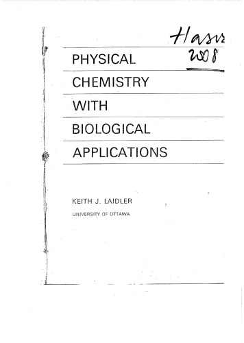 Physical Chemistry with Biological Applications