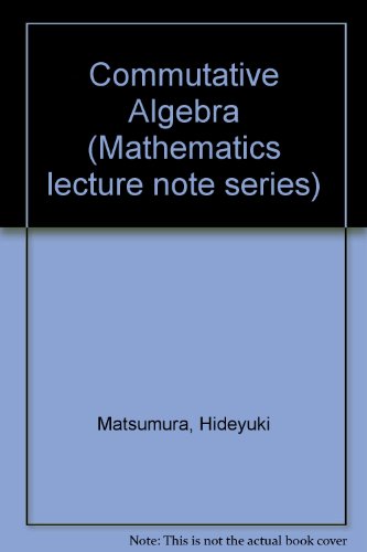 Commutative Algebra