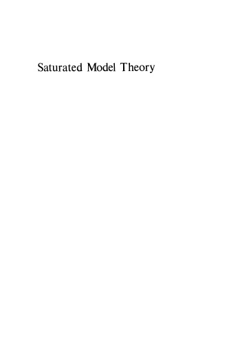 Saturated Model Theory