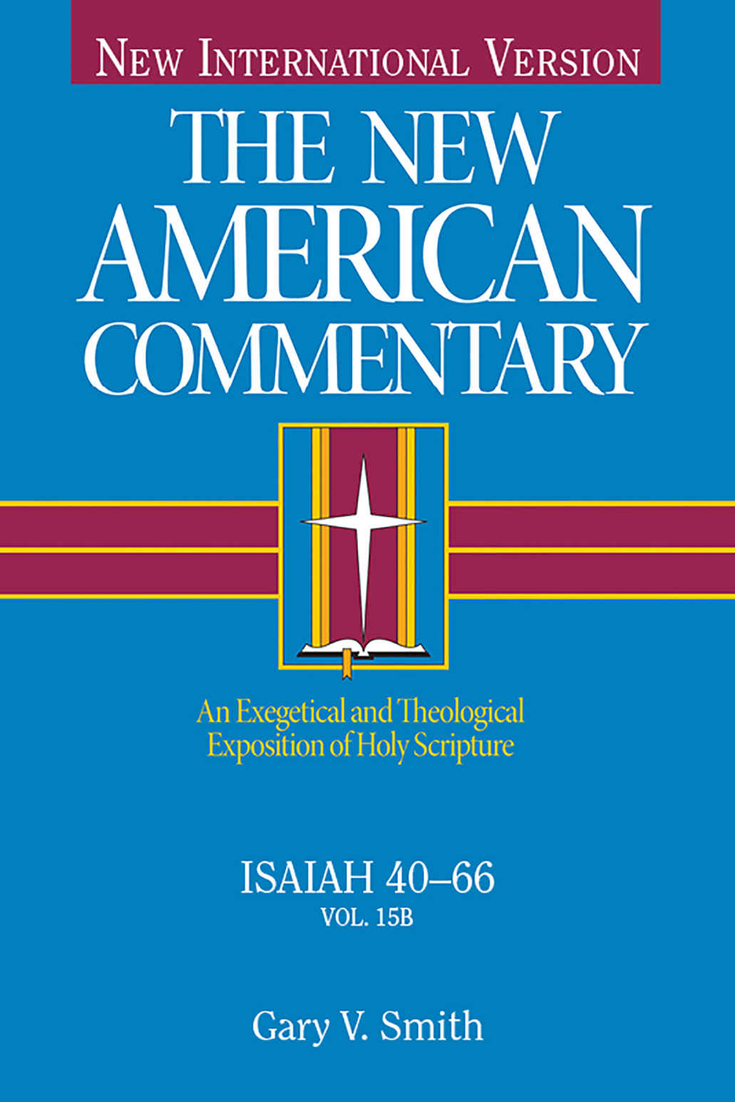 The New American Commentary - Isaiah 40-66