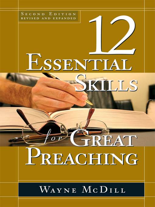 The 12 Essential Skills for Great Preaching