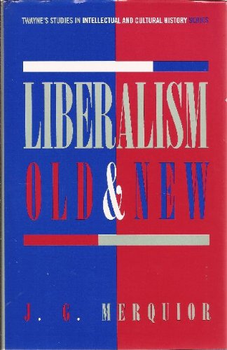 Liberalism, Old And New