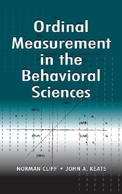 Ordinal Measurement in the Behavioral Sciences