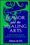 Humor and the Healing Arts