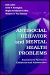 Antisocial Behavior and Mental Health Problems