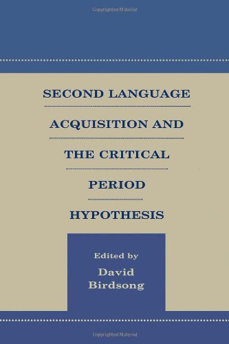 Second Language Acquisition and the Critical Period Hypothesis (Second Language Acquisition Research Series