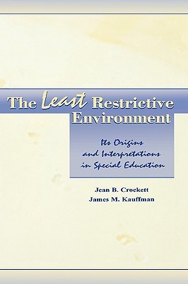 The Least Restrictive Environment