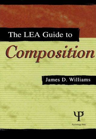 The LEA Guide to Composition