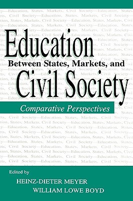 Education Between State, Markets, and Civil Society