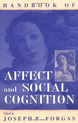 Handbook of Affect and Social Cognition