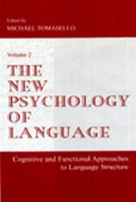 The New Psychology of Language