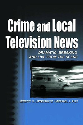 Crime and Local Television News