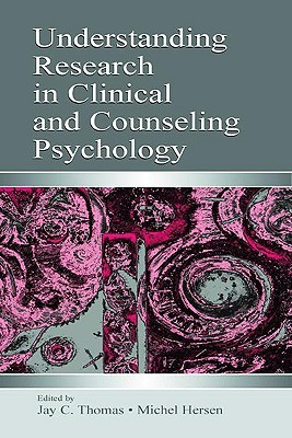 Understanding Research in Clinical and Counseling Psychology