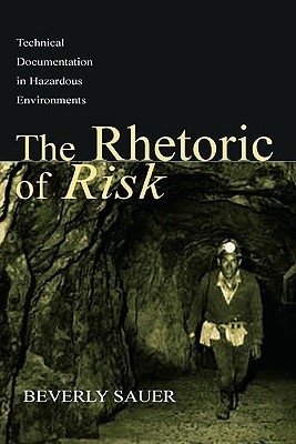 The Rhetoric of Risk