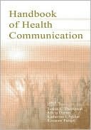 The Routledge Handbook of Health Communication