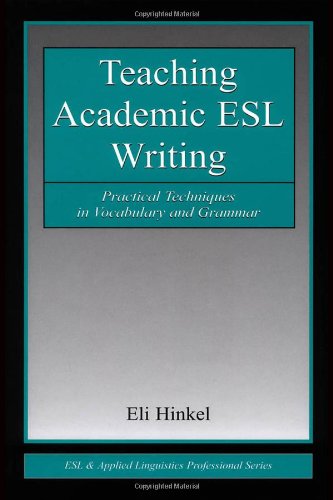 Teaching Academic ESL Writing