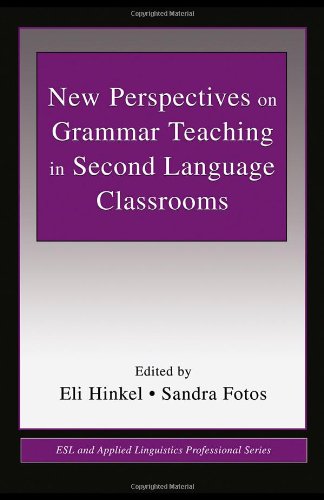 New Perspectives on Grammar Teaching in Second Language Classrooms