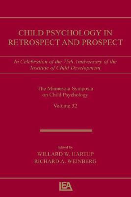 Child Psychology in Retrospect and Prospect