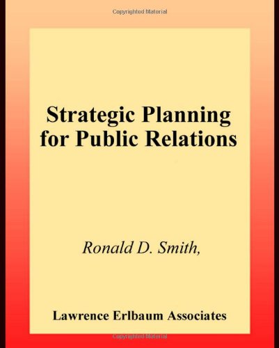 Strategic Planning For Public Relations