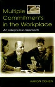 Multiple Commitments in the Workplace