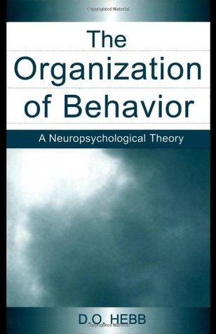 The Organization of Behavior