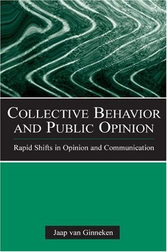 Collective Behavior and Public Opinion