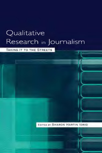 Qualitative Research in Journalism