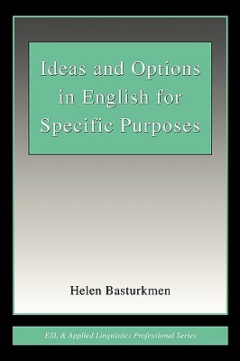 Ideas and Options in English for Specific Purposes