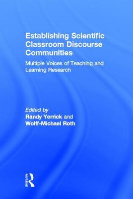 Establishing Scientific Classroom Discourse Communities