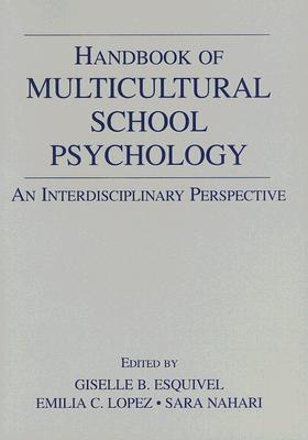 Handbook of Multicultural School Psychology