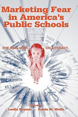 Marketing Fear in America's Public Schools