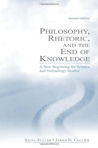 Philosophy, Rhetoric, and the End of Knowledge