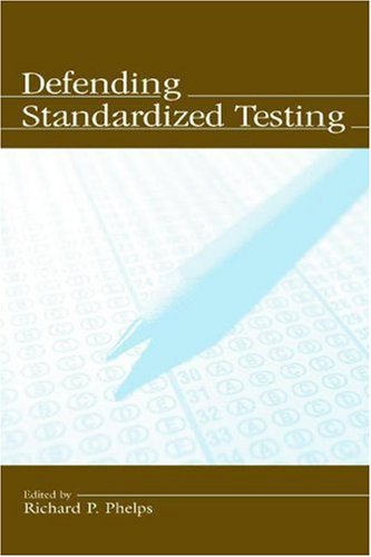 Defending Standardized Testing