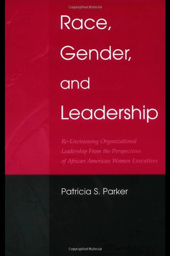 Race, Gender, and Leadership