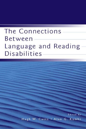 The Connections Between Language and Reading Disabilities