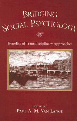 Bridging Social Psychology