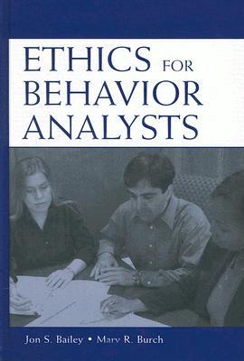 Ethics for Behavior Analysts