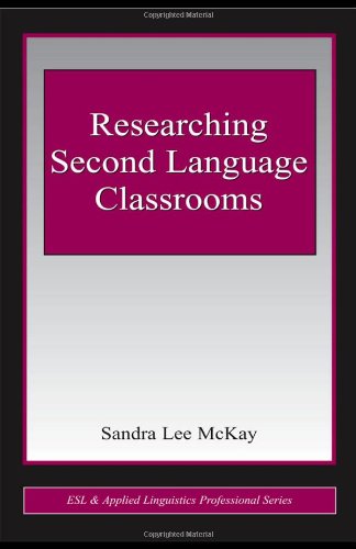 Researching Second Language Classrooms