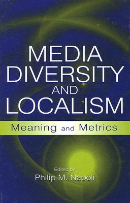 Media Diversity and Localism