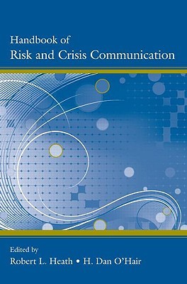 Handbook of Risk and Crisis Communication