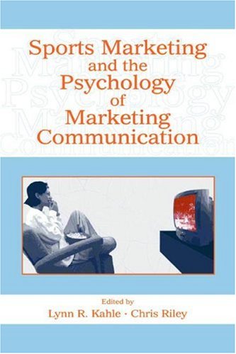 Sports Marketing and the Psychology of Marketing Communication