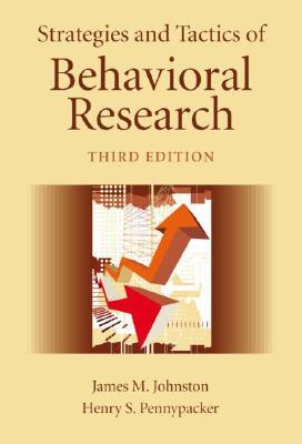 Strategies and Tactics of Behavioral Research