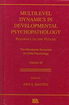 Multilevel Dynamics in Developmental Psychopathology