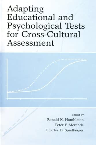 Adapting Educational and Psychological Tests for Cross-Cultural Assessment