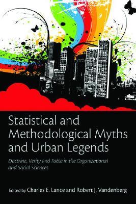 Statistical and Methodological Myths and Urban Legends